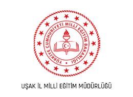 UŞAK İL MİLLİ EĞİTİM MÜDÜRLÜĞÜ